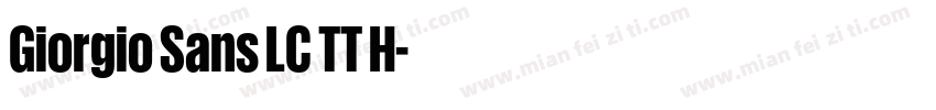 Giorgio Sans LC TT H字体转换